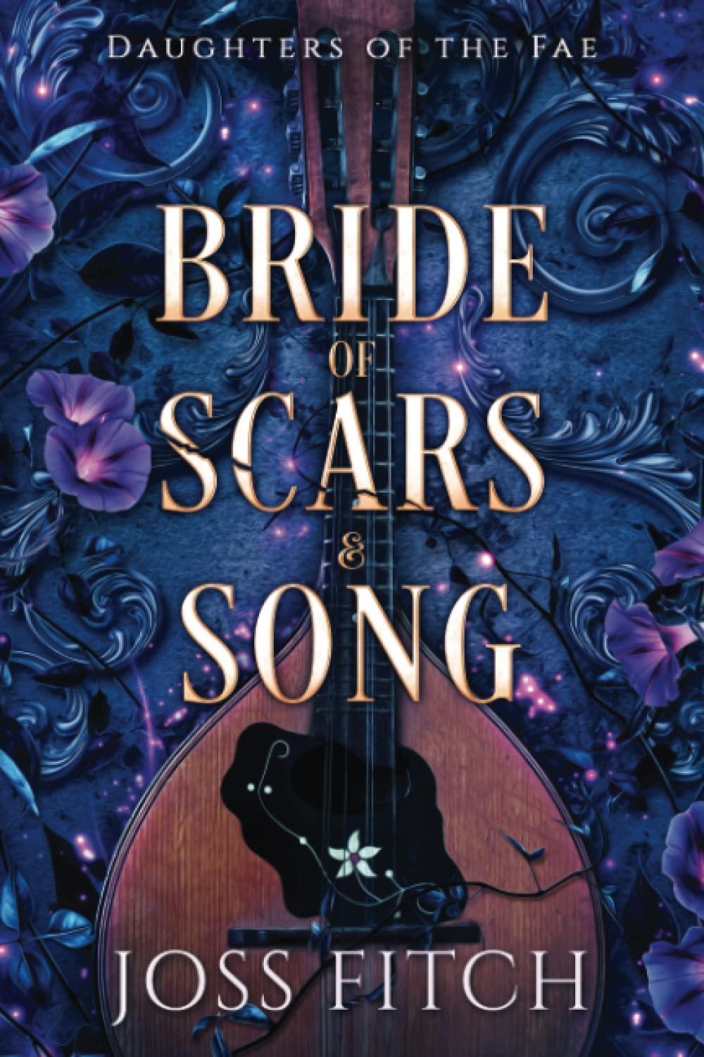 Bride of Scars & Song (Daughters of the Fae)