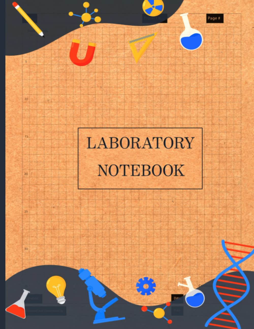 Laboratory Notebook: Graduate Student Notebook for Science Lab Researchers 5x5 Quad Book with Scientific Grid & Numbered Pages to Document All Important Data