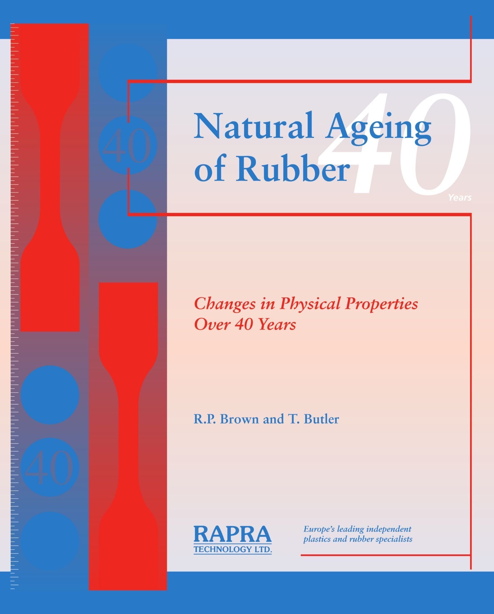 Buy Natural Ageing of Rubber: Changes in Physical Properties Over 40 Years — BookShops.in