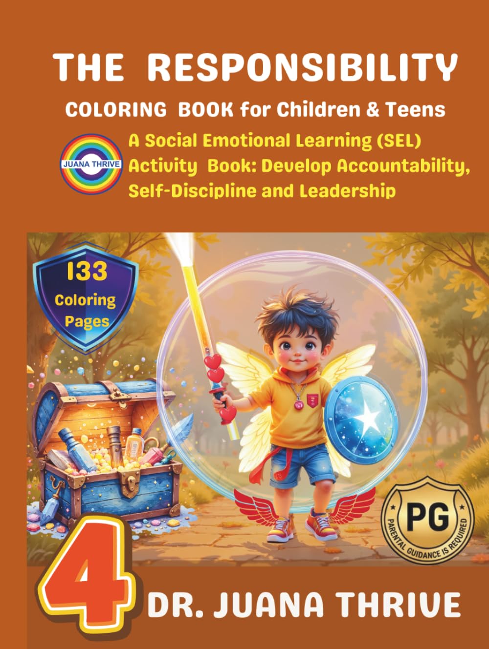 The Responsibility Coloring Book for Children and Teens: A Social Emotional Learning (SEL) Activity Book: Develop Accountability, Self-Discipline and ... Character Building Coloring Book Collection)