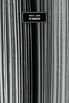 The Wanderer A True Narrative