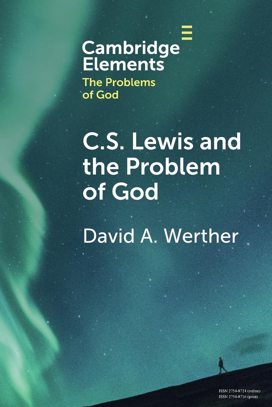 C. S. Lewis and the Problem of God (Elements in the Problems of God)