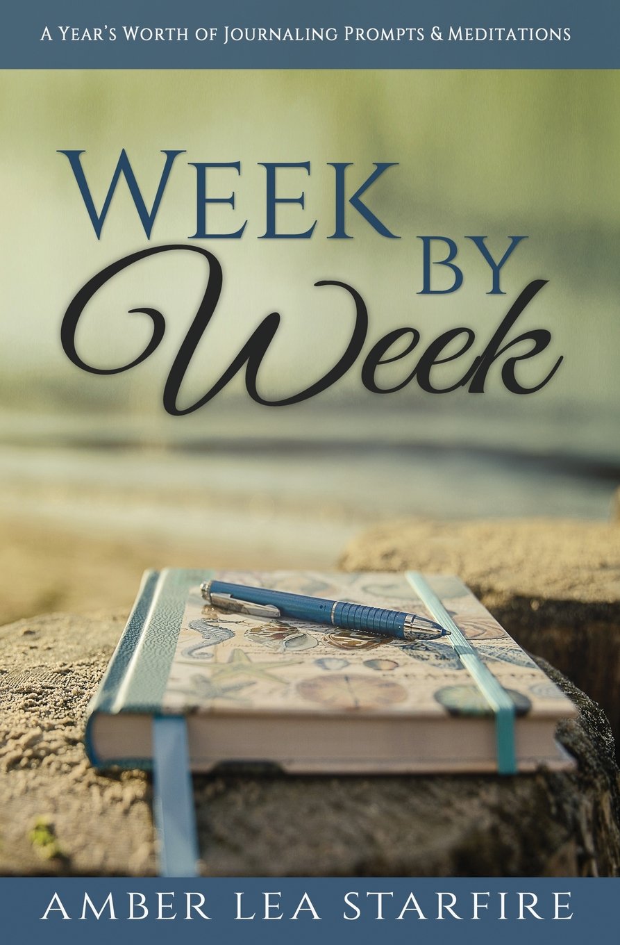 Week by Week: A Year's Worth of Journaling Prompts & Meditations