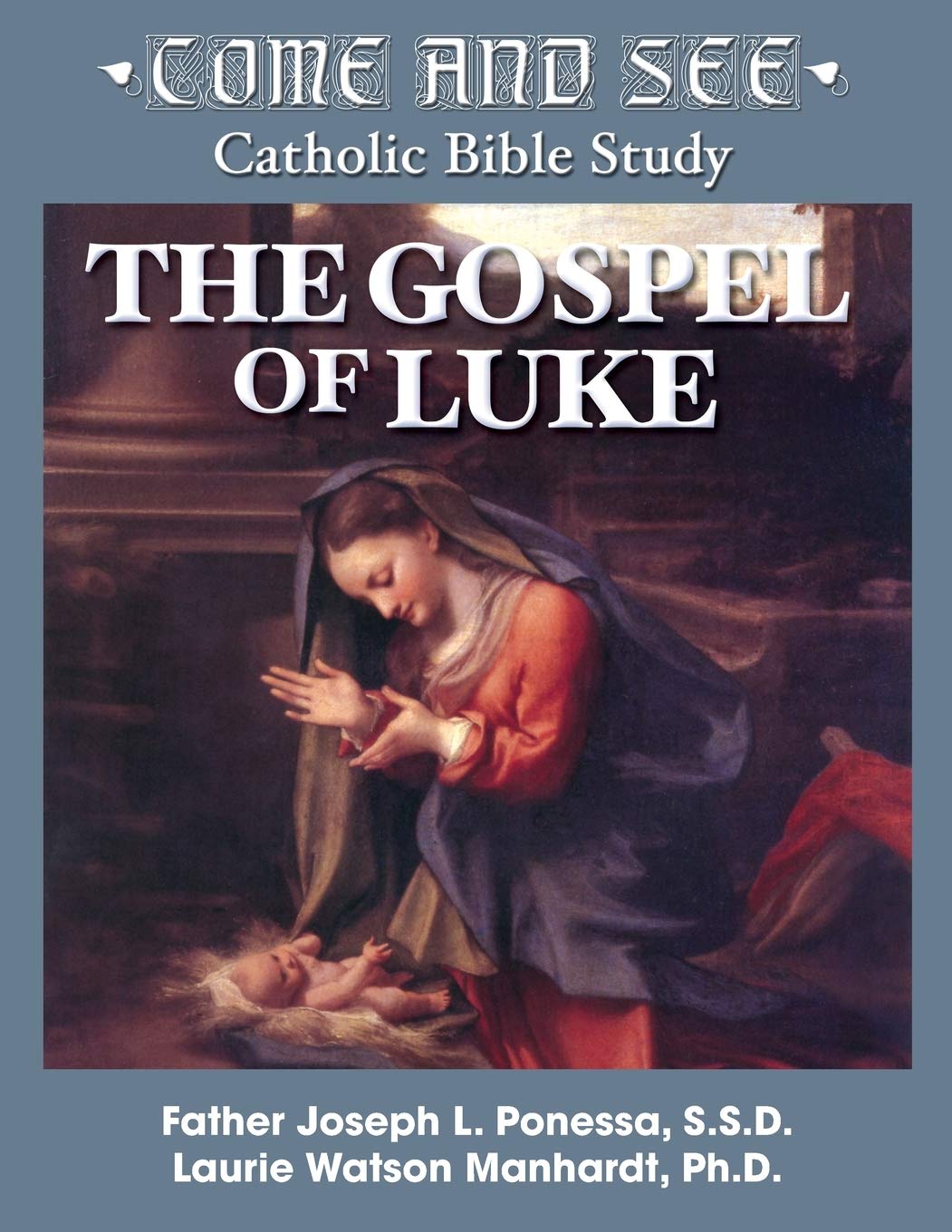 Buy Come and See: The Gospel of Luke — BookShops.in