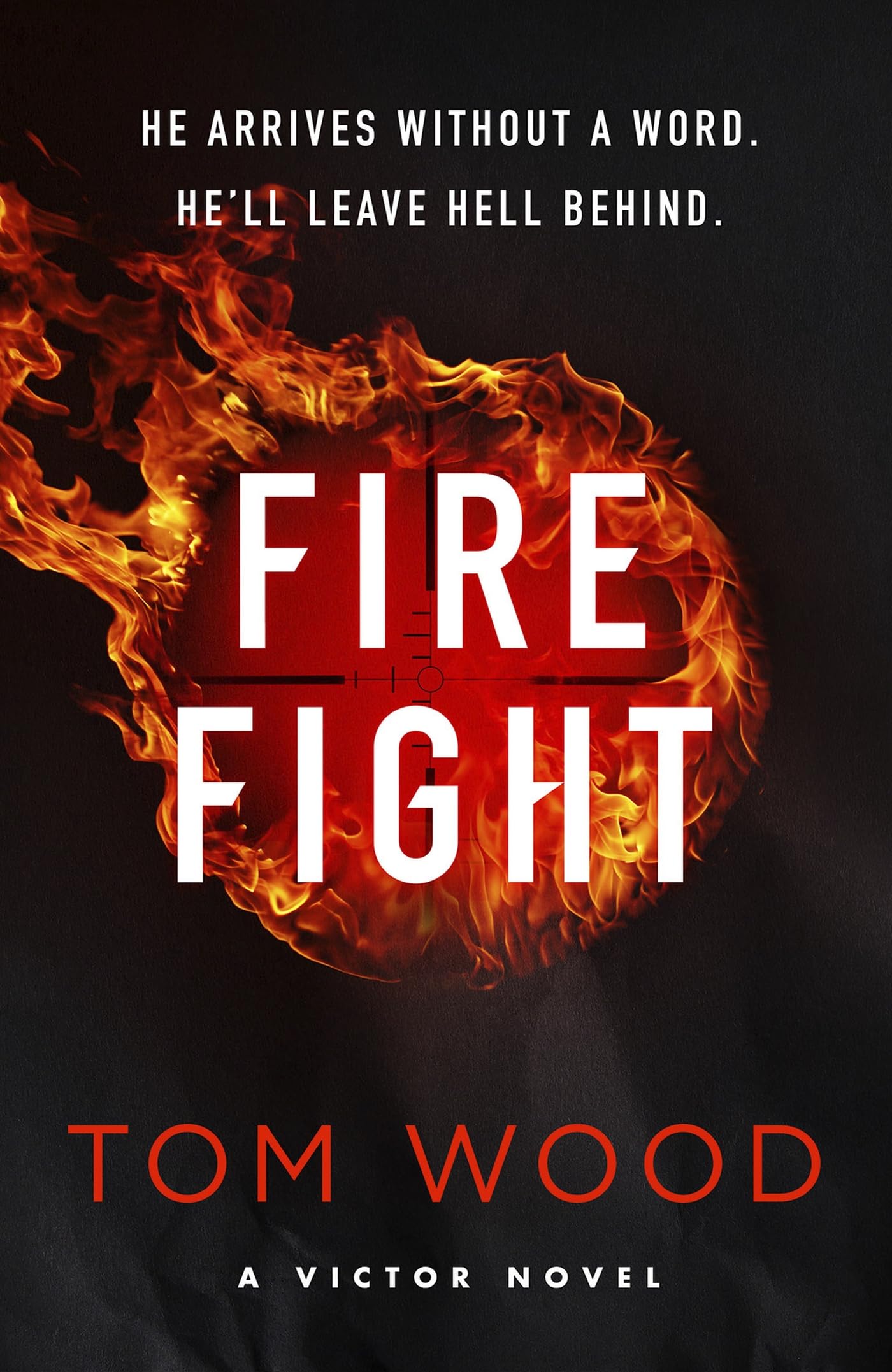 Firefight by Tom Wood HARDBACK 9780751584905