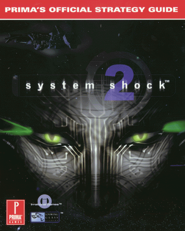 System Shock 2 (Prima's Official Strategy Guide)