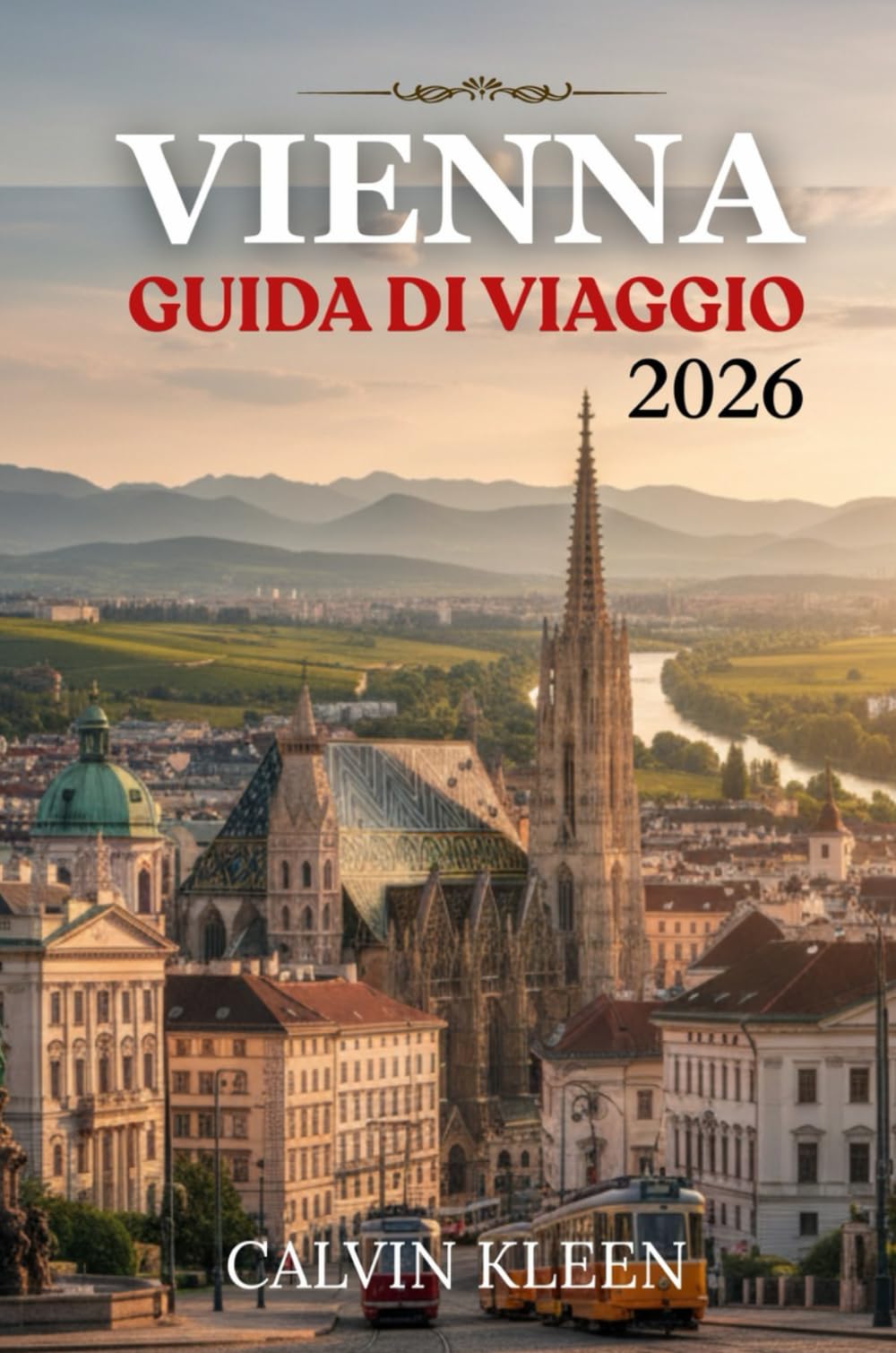 VIENNA GUIDA DI VIAGGIO 2026