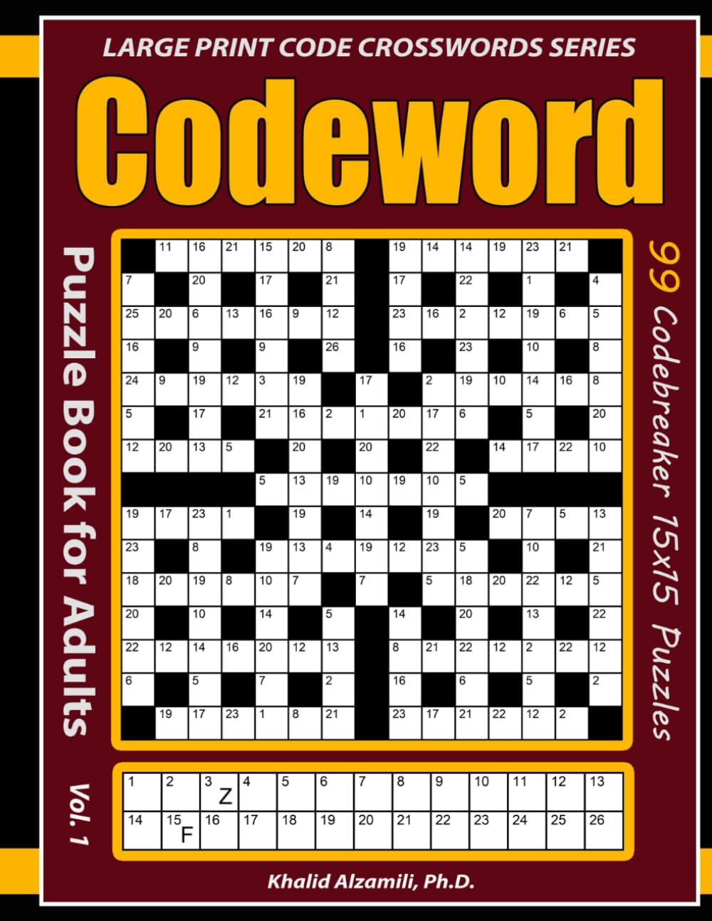 Codeword Puzzle Book for Adults: 99 Codebreaker (15x15) Puzzles with Solutions (LARGE PRINT CODE CROSSWORDS SERIES)
