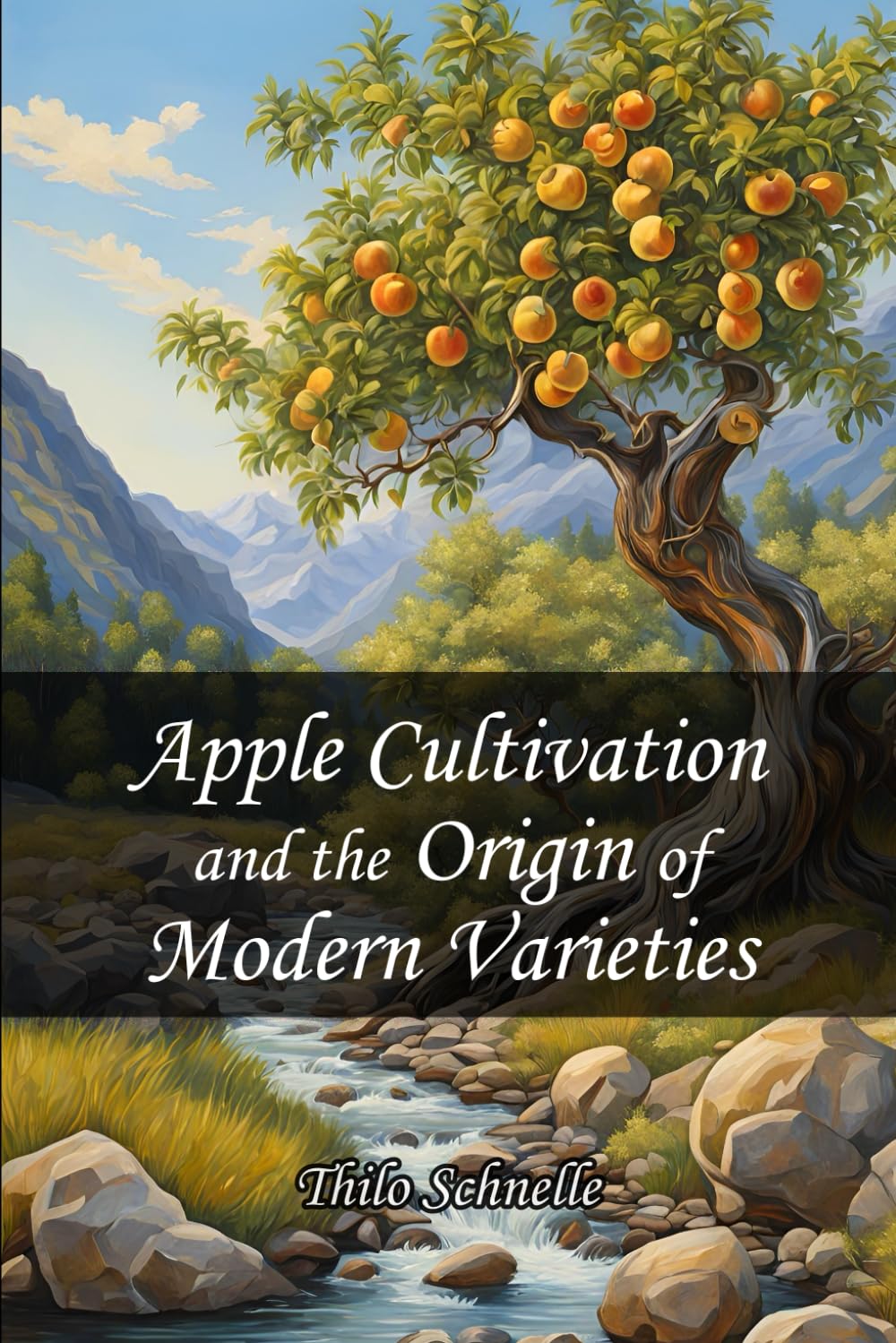 Apple Cultivation and the Origin of Modern Varieties
