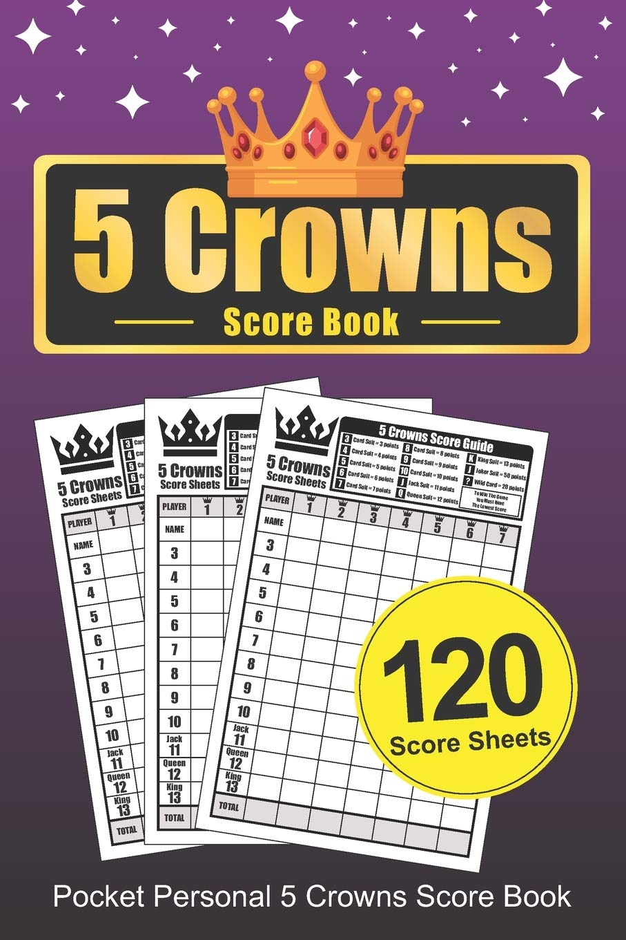 Buy Five Crowns Score Book: POCKET SIZE Personal Score Sheets Five Crowns  Score Pad Card Game Book Online at Low Prices in India | Five Crowns Score  Book: POCKET SIZE Personal Score
