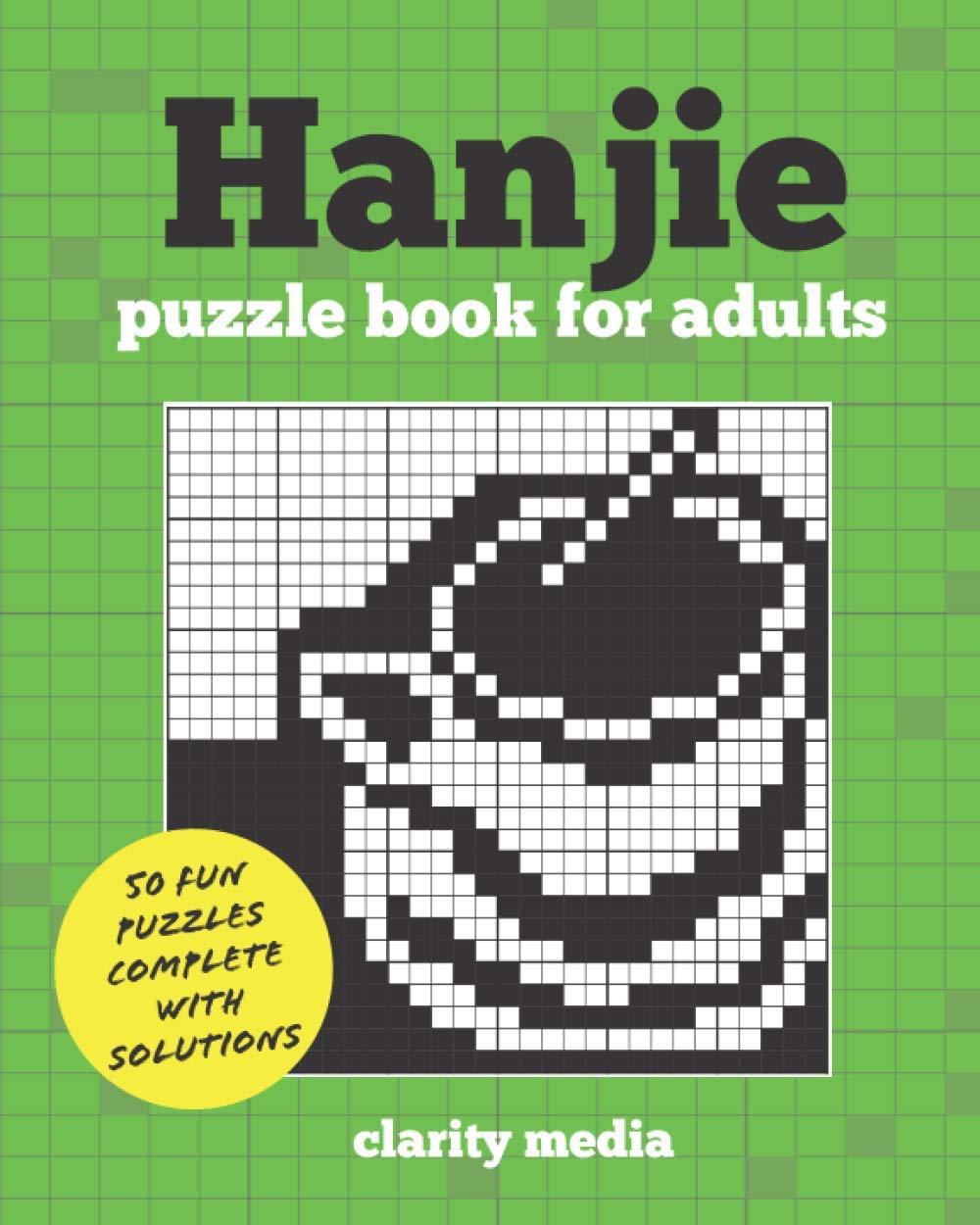 Hanjie Puzzle Book for Adults: 50 fun puzzles complete with solutions