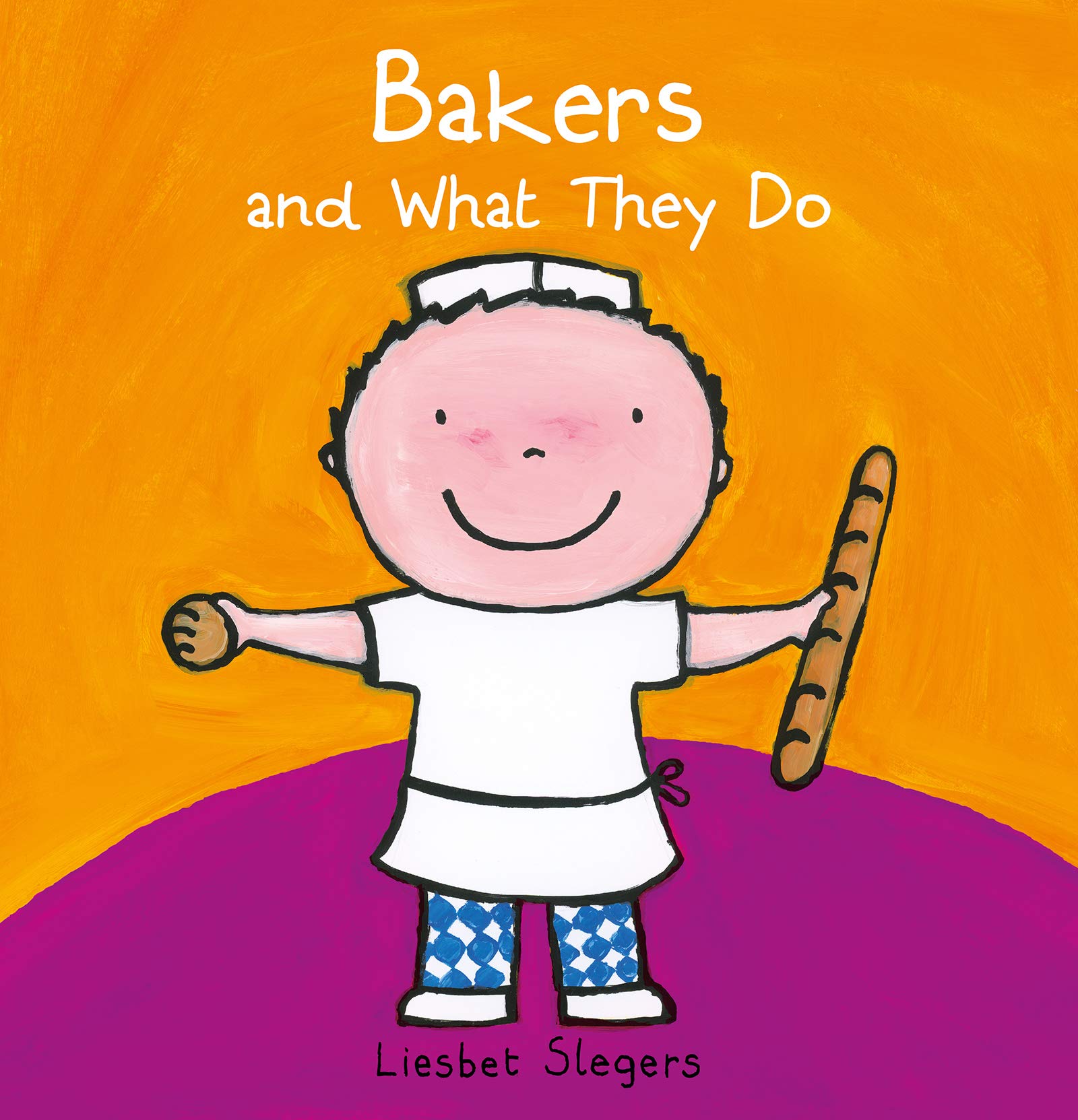 Bakers and What they Do: 12 (Profession Series, 12)