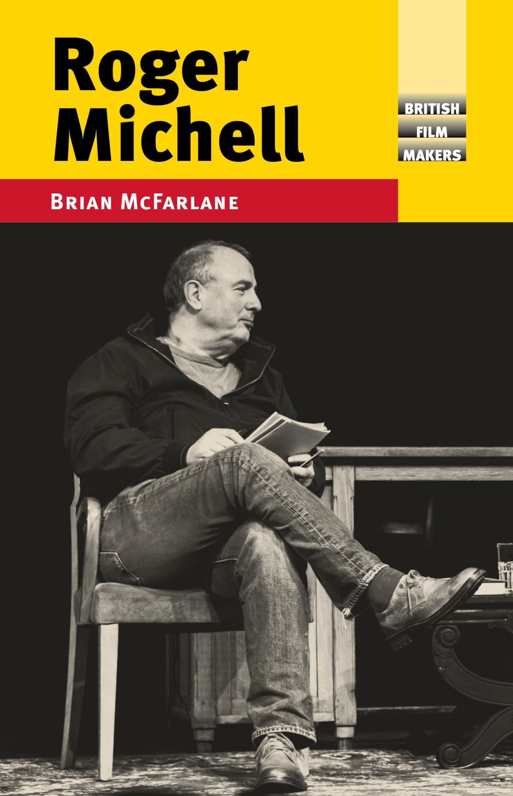Roger Michell British Film-Makers livre biographie cinéma britannique English edition