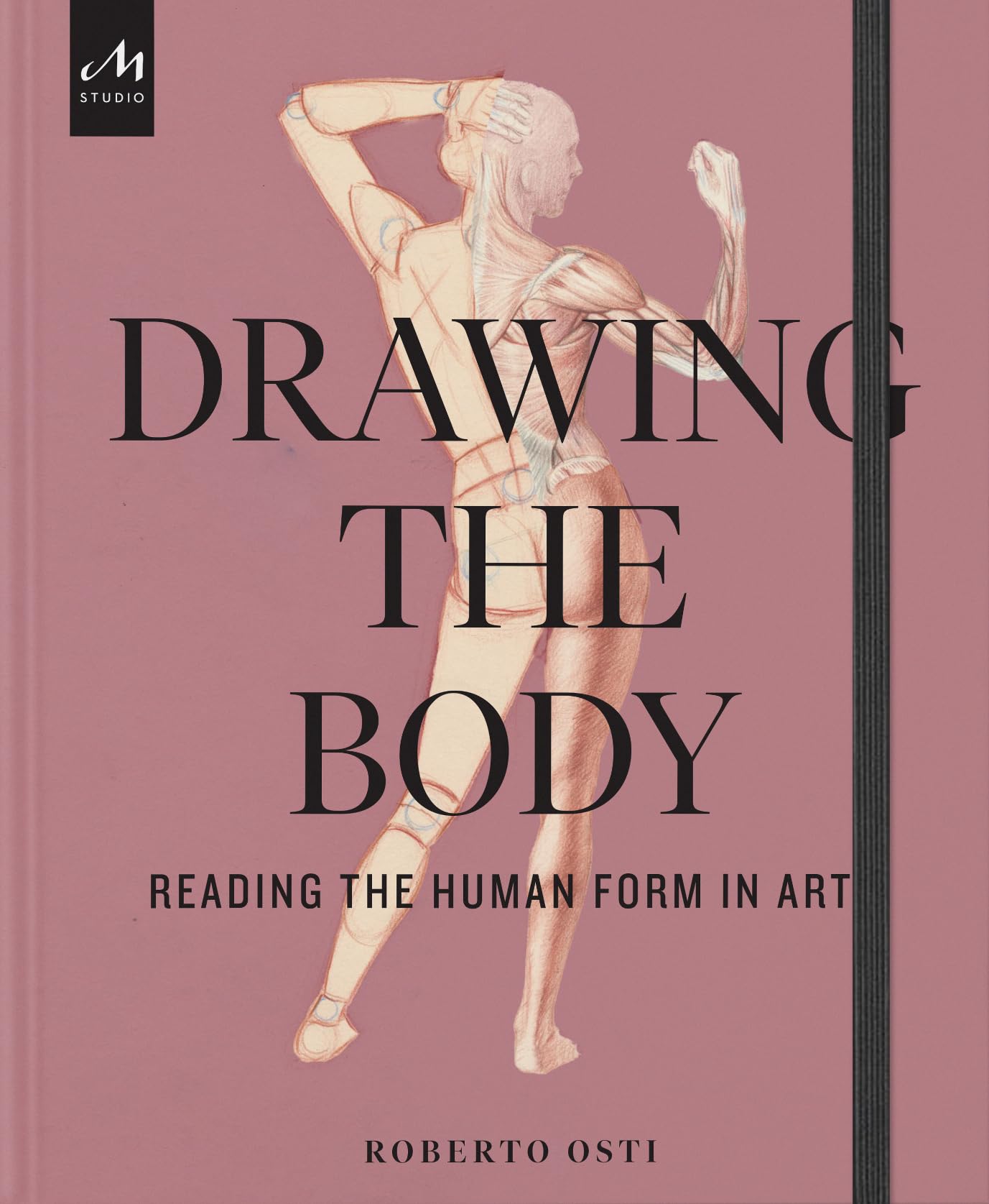 Drawing the Body by Roberto Osti - 9781580936453