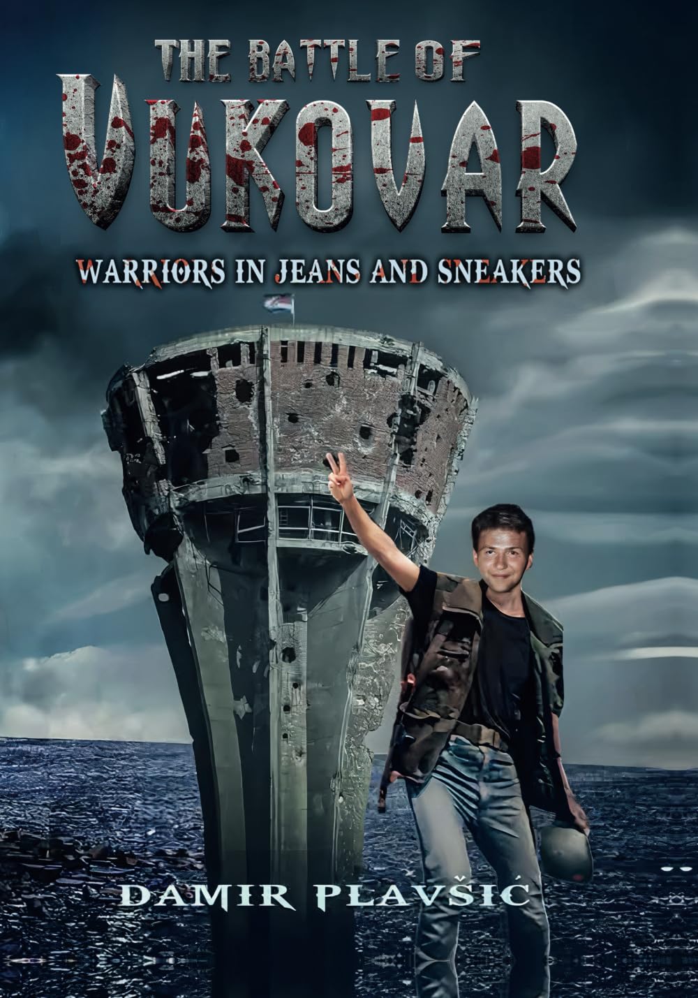 BATTLE OF VUKOVAR: Warriors in jeans and sneakers      Paperback – March 27, 2025