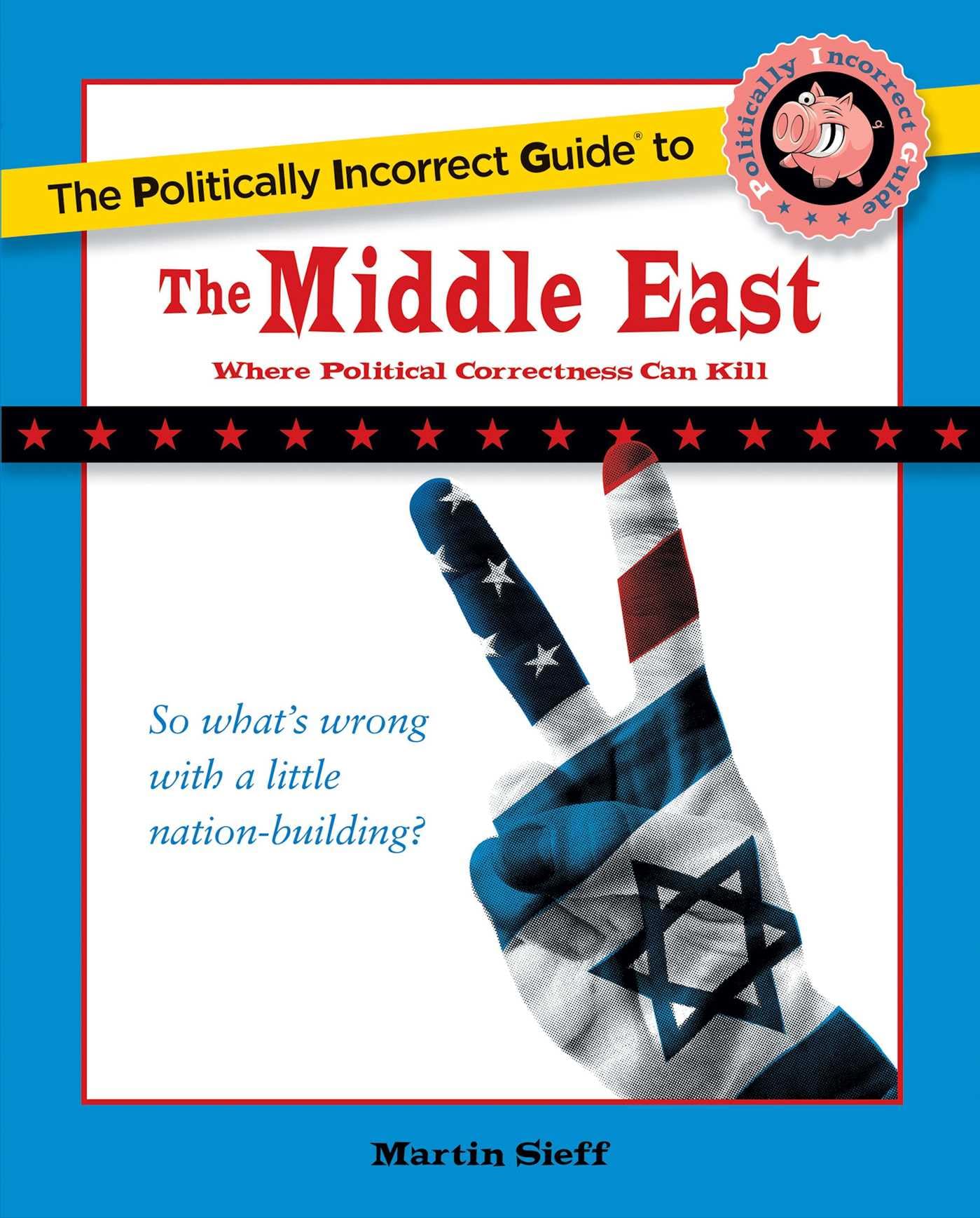 Buy The Politically Incorrect Guide to the Middle East — BookShops.in