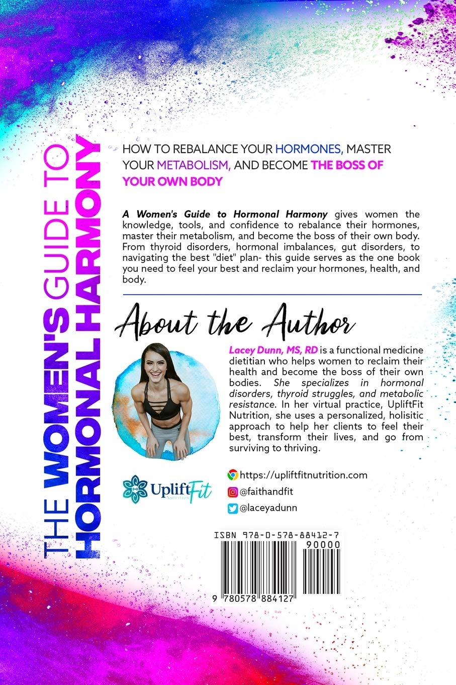 The Women's Guide to Hormonal Harmony: How to rebalance your hormones, master your metabolism, and become the boss of your own body.