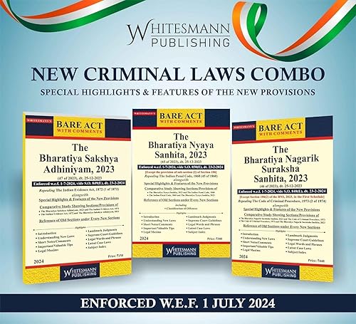 New Criminal Laws Combo – Bharatiya Nyaya Sanhita 2023 (BNS) | Bharatiya Nagarik Suraksha Sanhita 2023 (BNSS) | Bharatiya Sakshaya Adhiniyam 2023 (BSA) - BARE ACT 2024 EDITION Whitesmann's