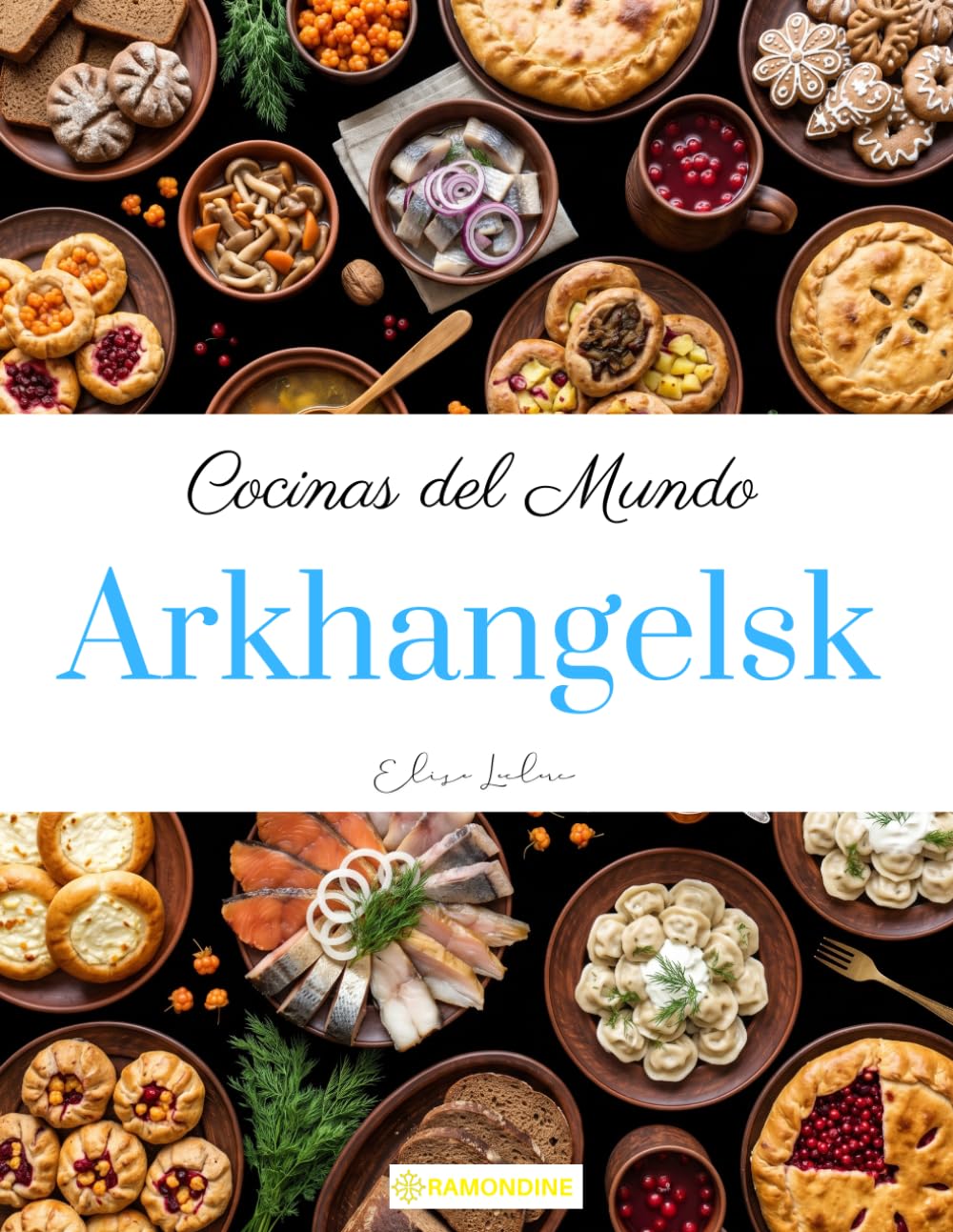 Cocinas del mundo: Arkhangelsk