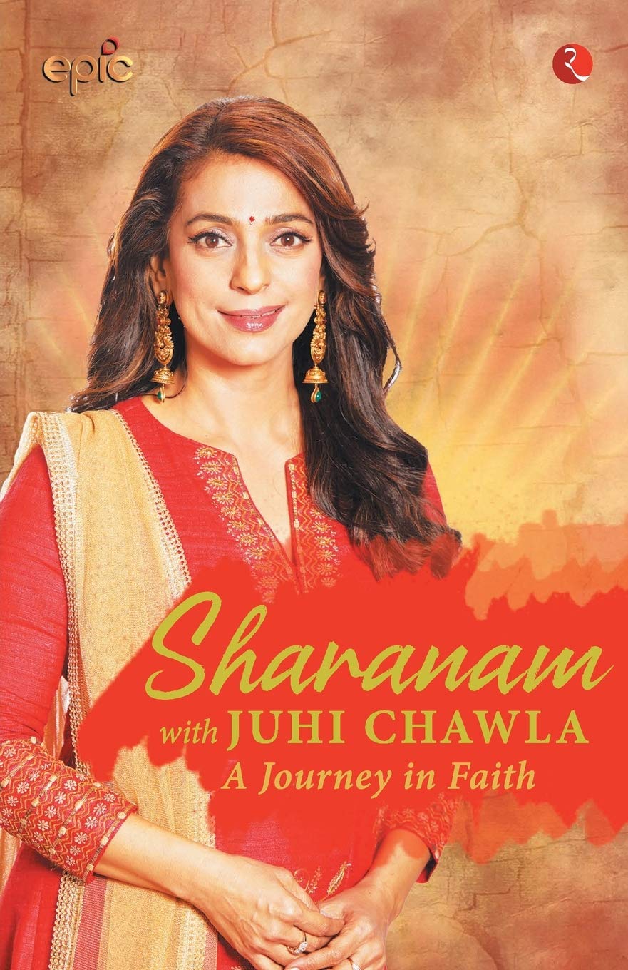 Sharanam With Juhi Chawla: A Journey in Faith
