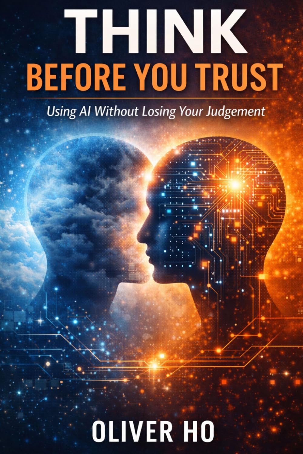 Think Before You Trust: Using AI Without Losing Your Judgement