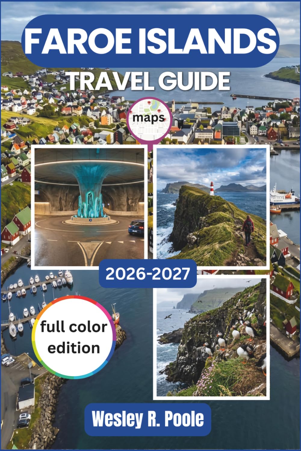 Faroe Islands Travel Guide 2026-2027: From Tórshavn to Mykines, How to Navigate Car Rentals, Seasonal Weather, Ferries, and the Most Scenic Driving Routes in the North Atlantic