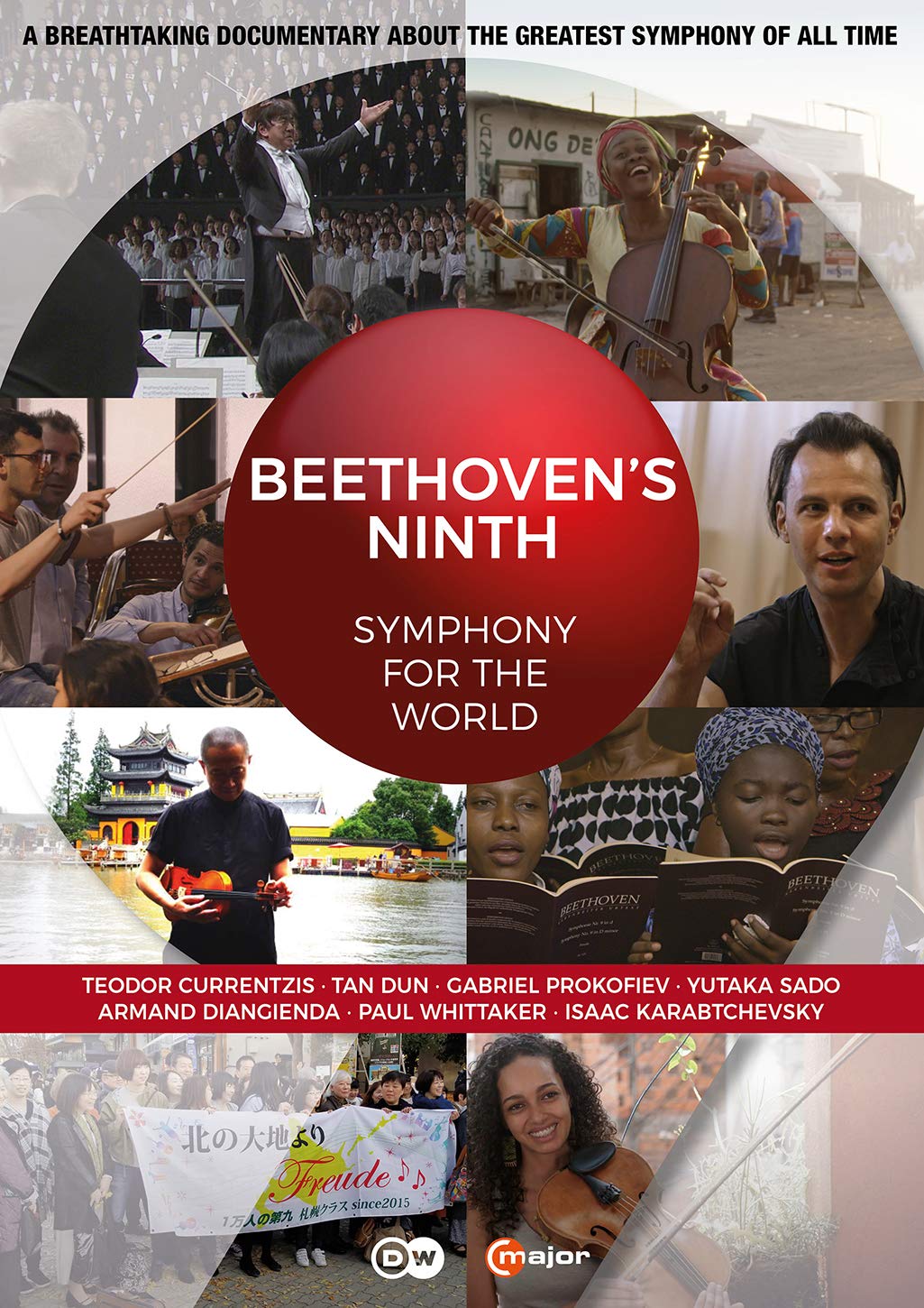 Beethoven's Ninth: Symphony for the World [Teodor Currentzis; Tan Dun; Gabriel Prokofiev; Yutaka Sado; Armand Diangienda; Paul Whittaker; Isaac Karabtchevsky] [C Major Entertainment: 756408]
