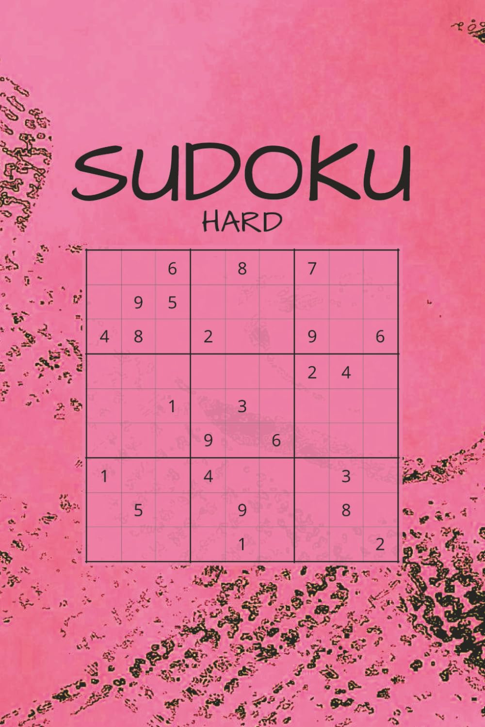 Very Hard Sudoku Puzzle Book for Experts: Sudoku book with 440 puzzles | Complete with Solutions | Very hard, perfect experts | Improve your focus and sharpen your mind