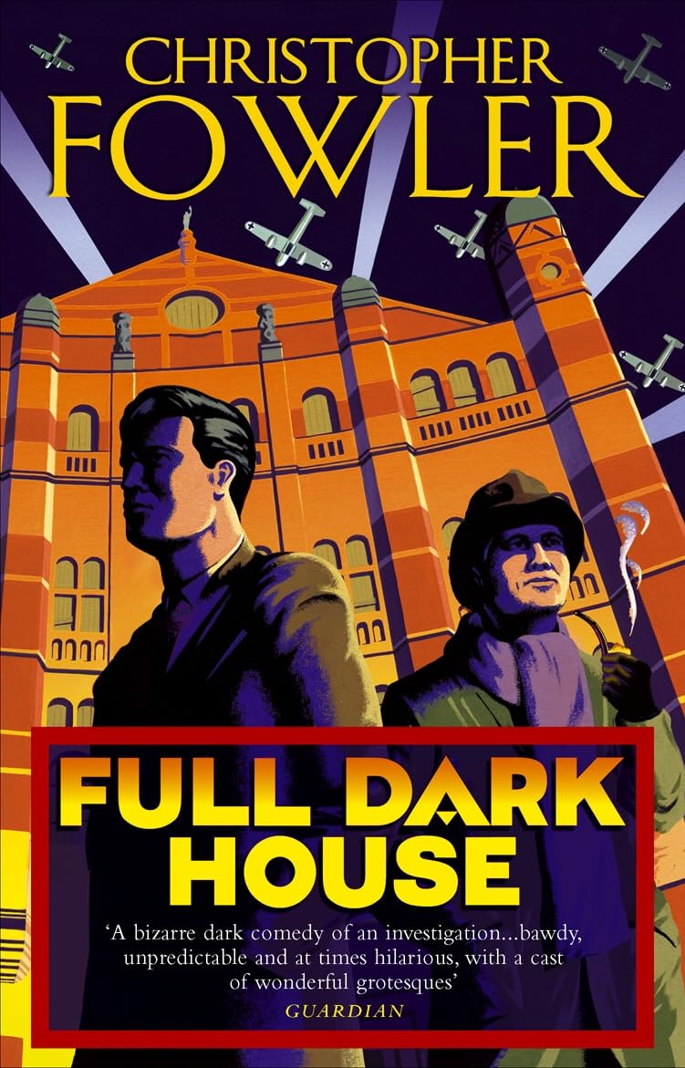 Full Dark House: (Bryant & May Book 1) by Christopher Fowler (Paperback, 2004)