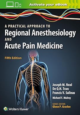 A Practical Guide To Regional Anesthesiology And Acute Pain Medicine 5Ed (Pb 2018)