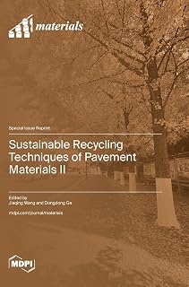 Sustainable Recycling Techniques of Pavement Materials II