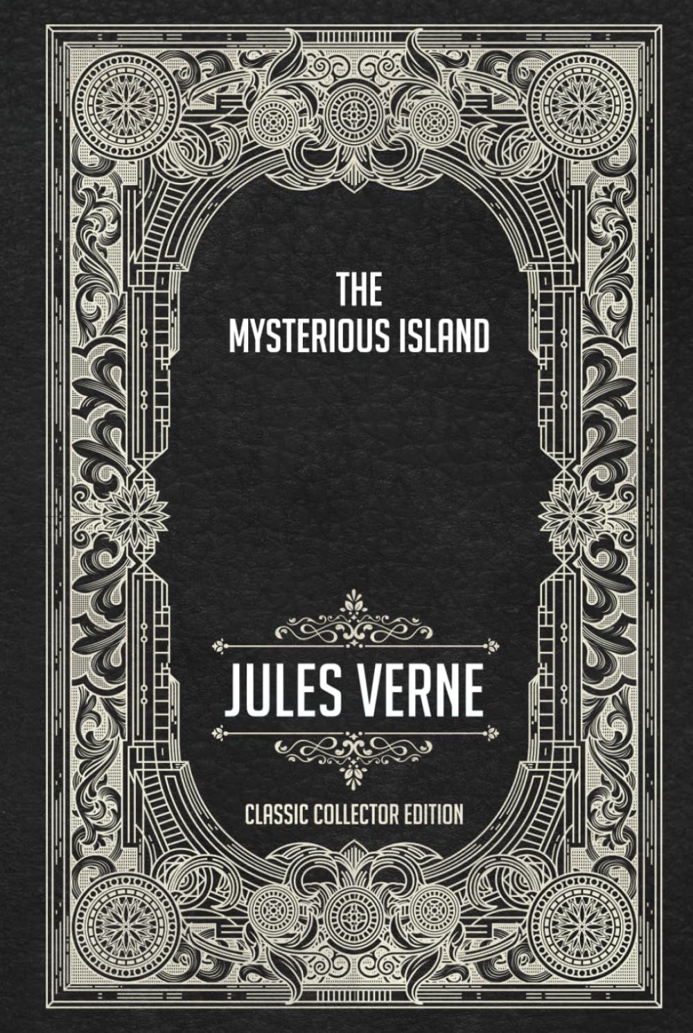The Mysterious Island - Classic Collector Edition (Annotated)
