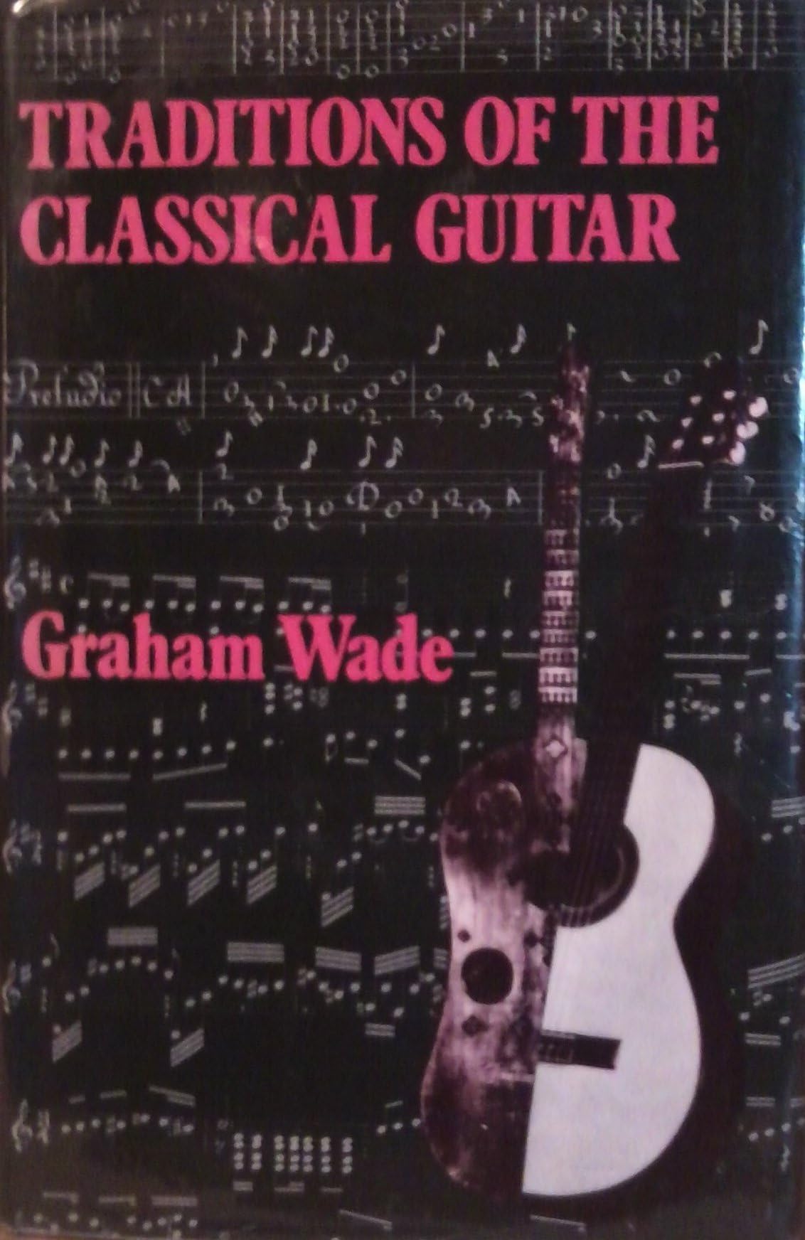 Traditions of the Classical Guitar