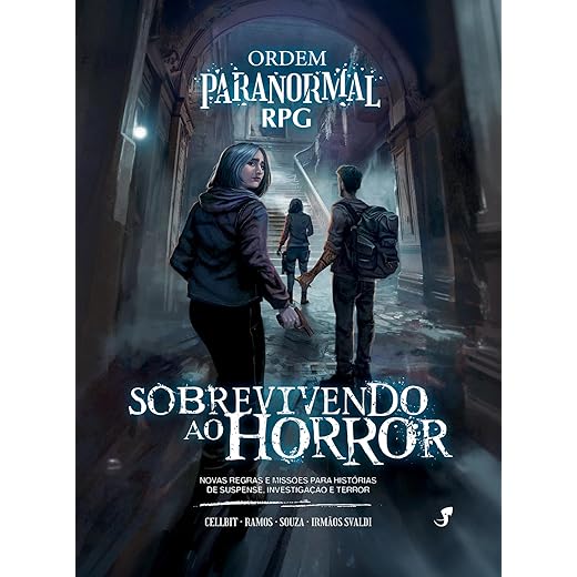 Ordem Paranormal RPG - Sobrevivendo ao Horror