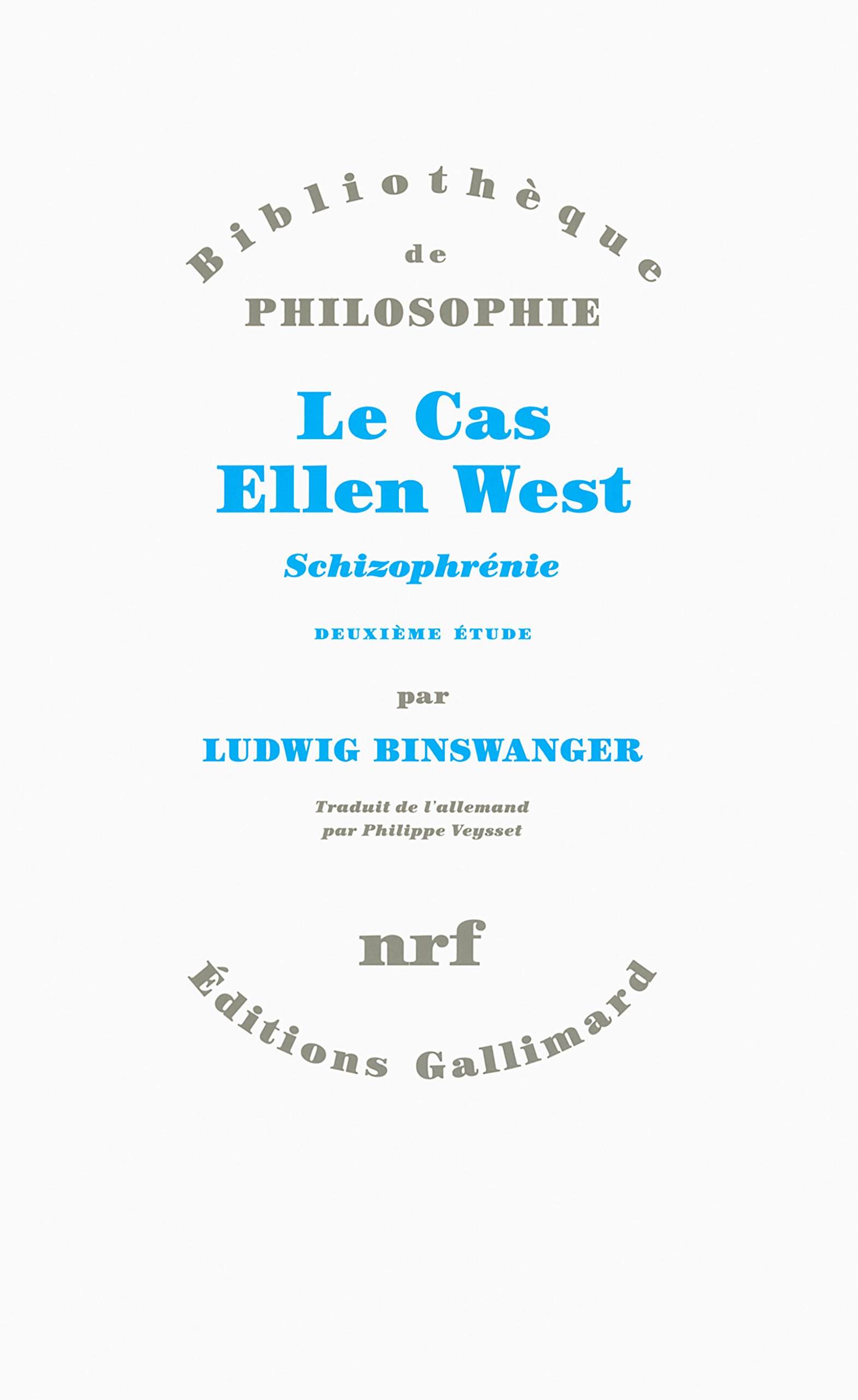 Le cas Ellen West: schizophrenie, deuxieme etude