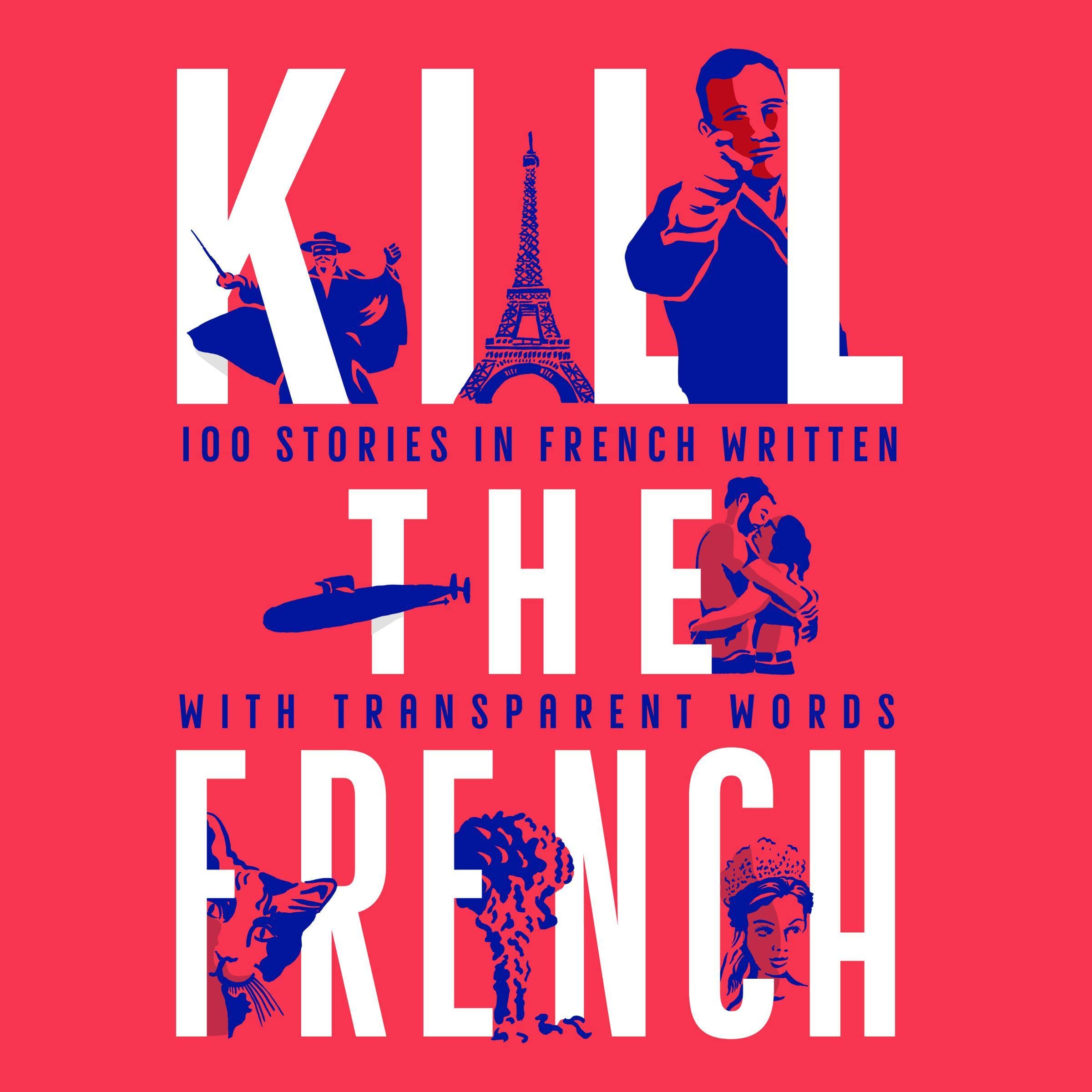 Cover art for Kill the French