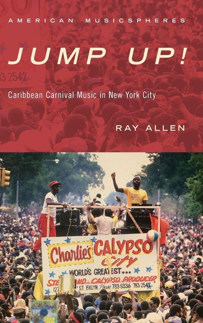 Jump Up!: Caribbean Carnival Music in New York CD album