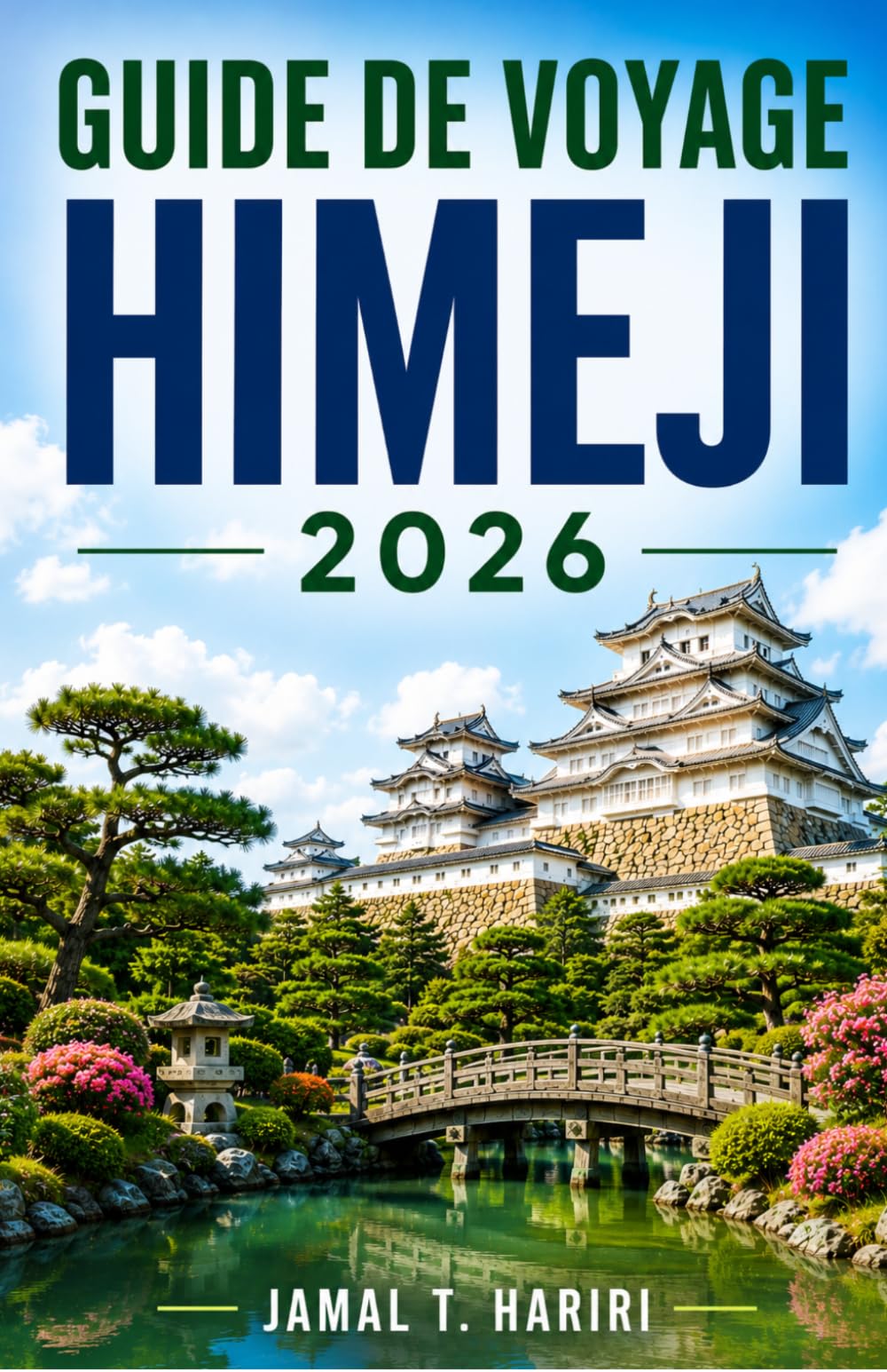 GUIDE DE VOYAGE HIMEJI 2026: Planifiez des voyages plus astucieux grâce à nos conseils d'initiés sur le château d'Himeji, les quartiers traditionnels, ... et les excursions d'une journée mémorables.
