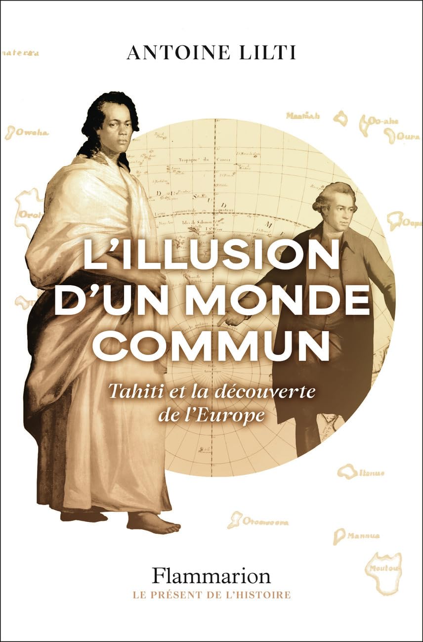 L'illusion d'un monde commun: Tahiti et la découverte de l'Europe