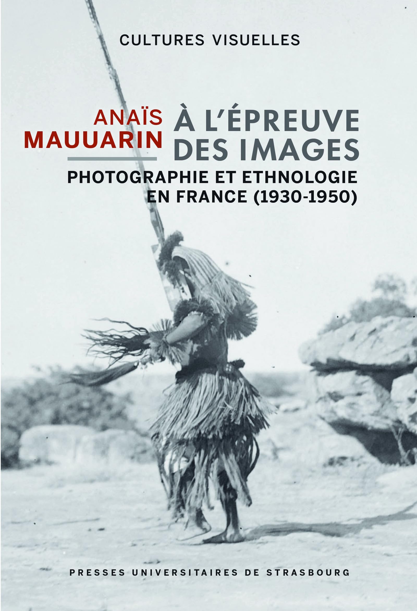 Photographie et ethnologie en France essai anthropologie images 1930-1950