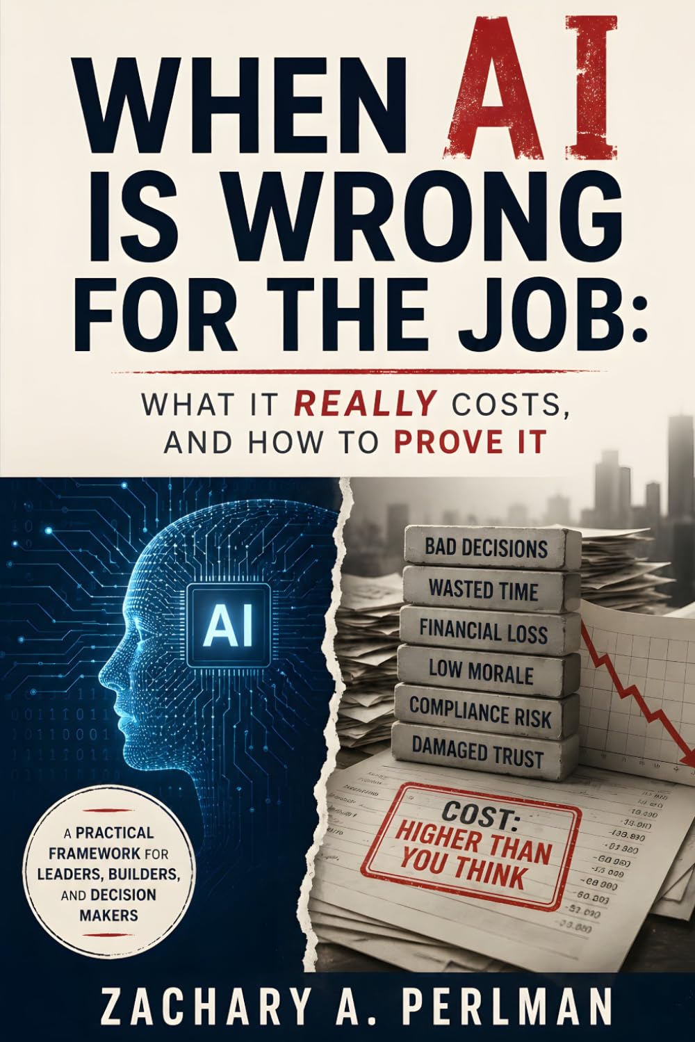 When AI Is Wrong for the Job: What It Really Costs, and How to Prove It