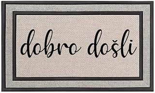 Daylor Outdoor Indoor Doormat 18" x 30" Gray/Beige/Black Rubber Backed Door Mat Dobro Dosli Bosnian Serbian Croation Welcome