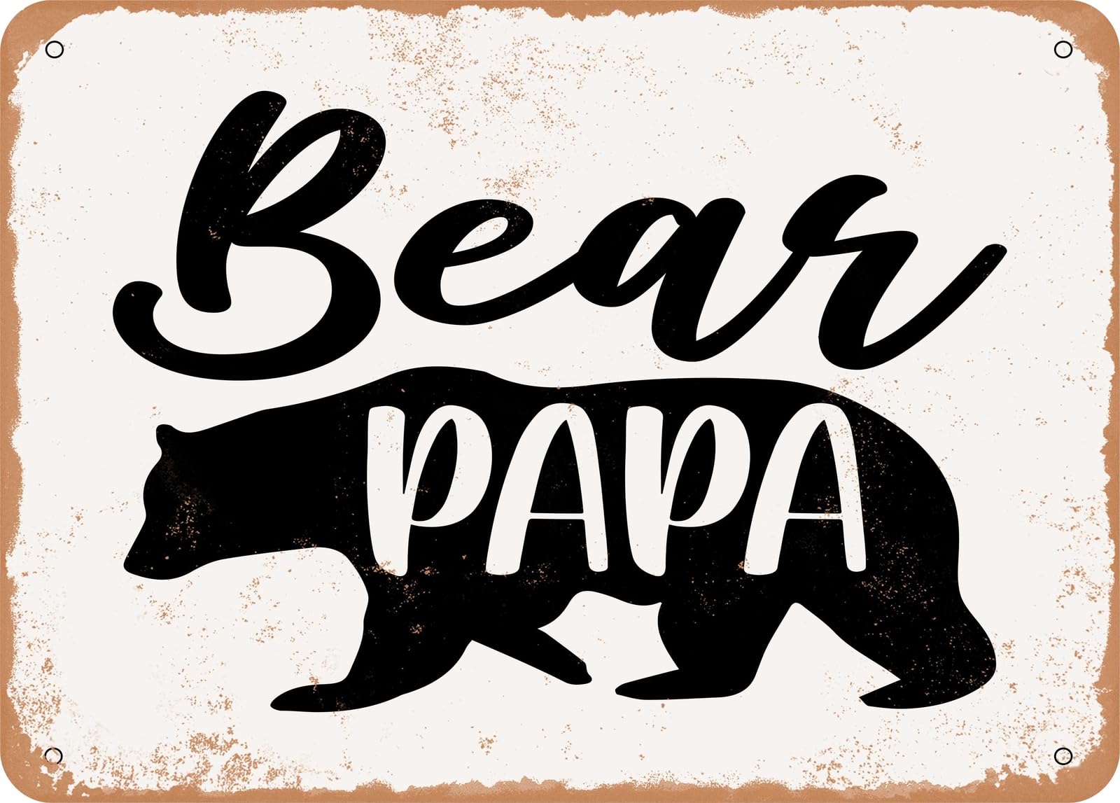 Metal Sign - Bear Papa - 3 - Vintage Look Sign home decor