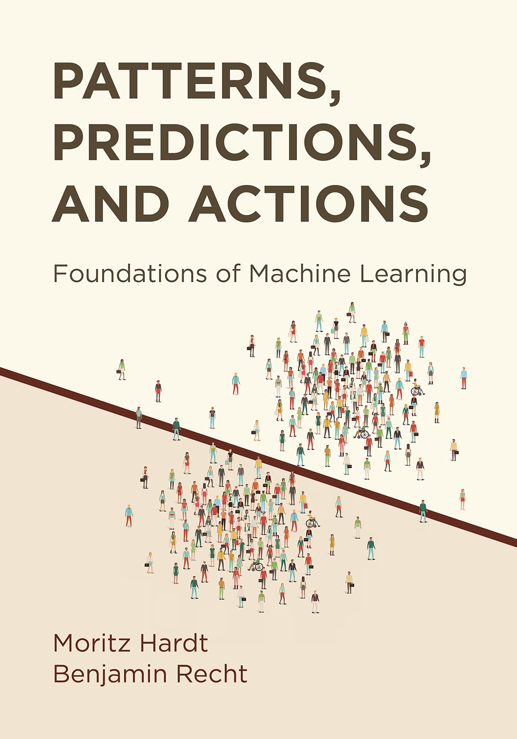 Princeton University Press Patterns, Predictions, and Actions: Foundations of Machine Learning