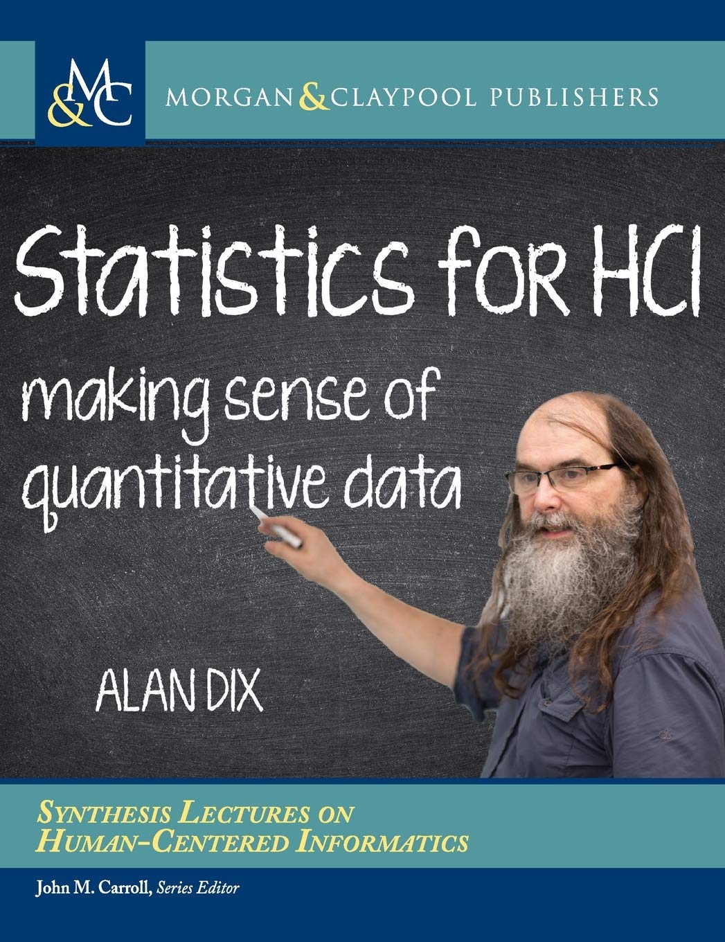 Buy Statistics for HCI: Making Sense of Quantitative Data (Synthesis Lectures on Human-Centered Informatics) — BookShops.in