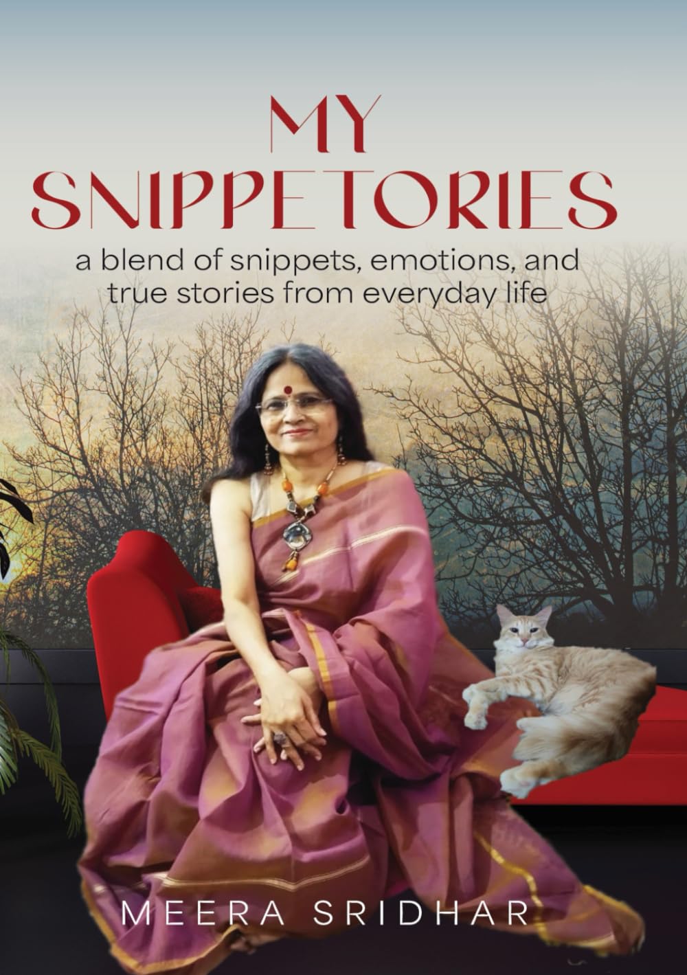 My Snippetories: A blend of snippets, emotions and true stories from everyday life
