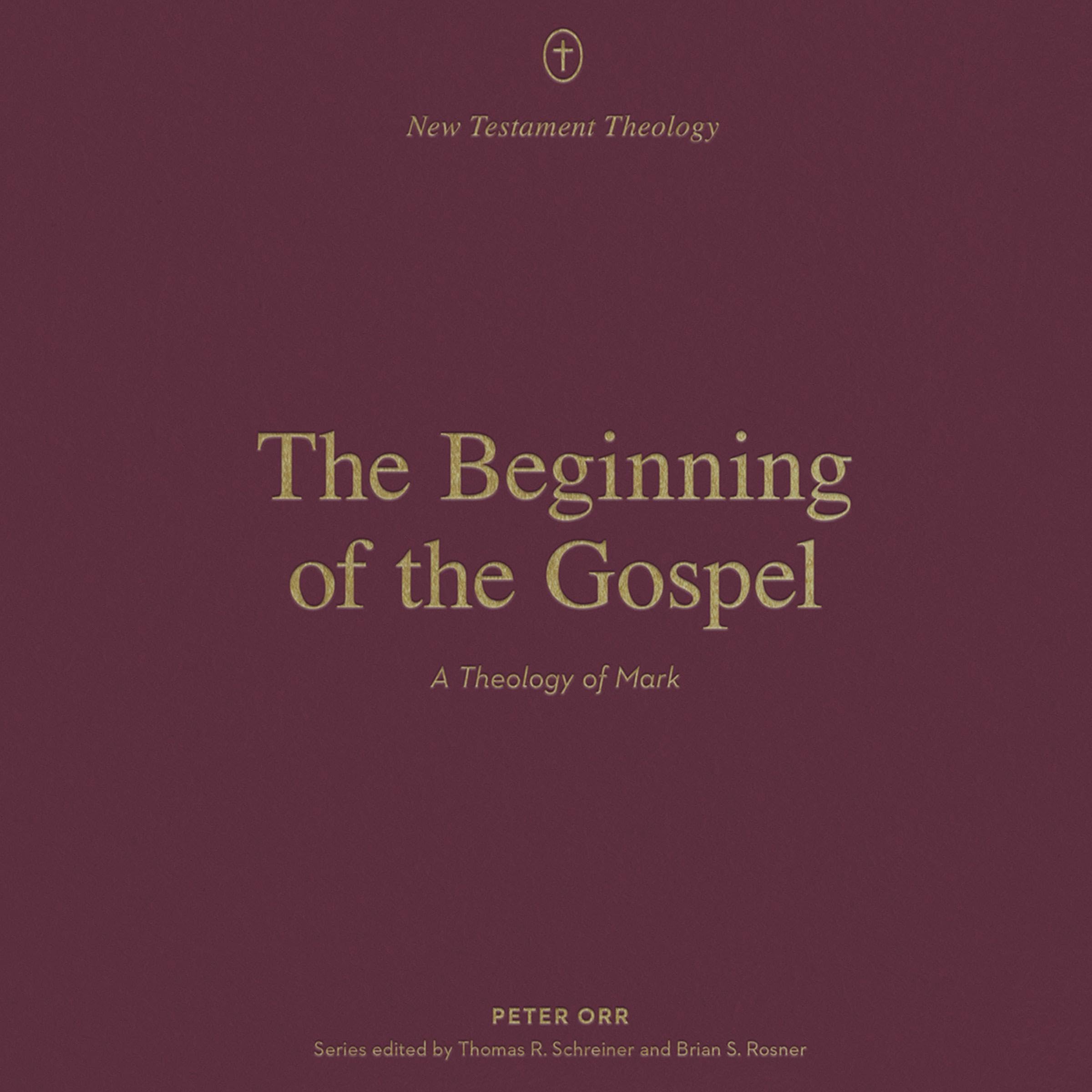 The Beginning of the Gospel