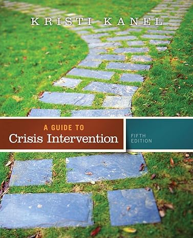 A Guide to Crisis Intervention, 5th Edition - Instructor Resources (Test Bank (LMS Packages)) - img