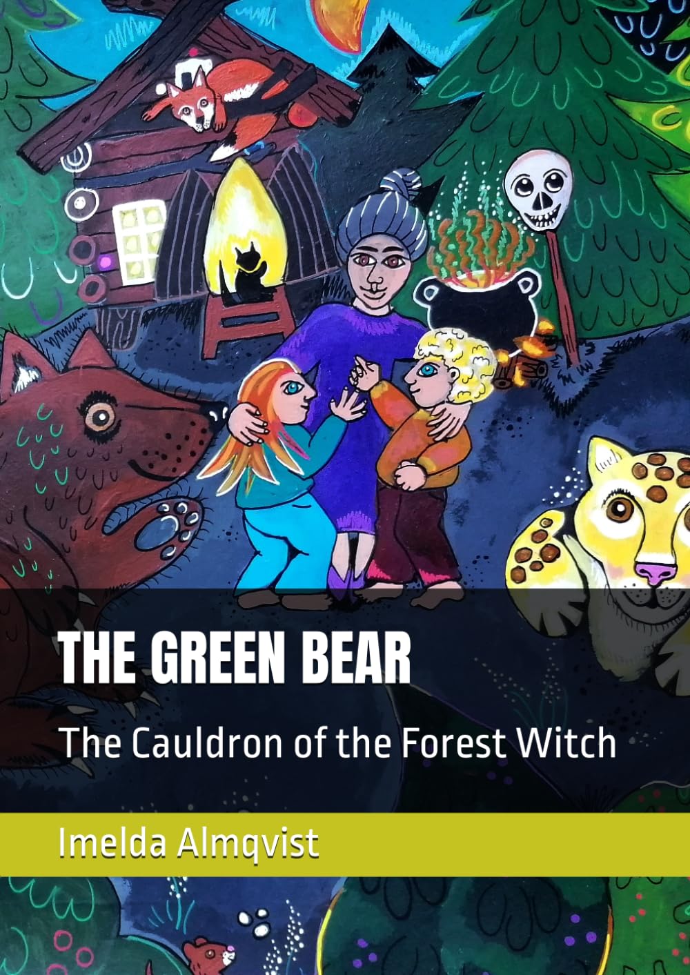 THE GREEN BEAR: The Cauldron of the Forest Witch