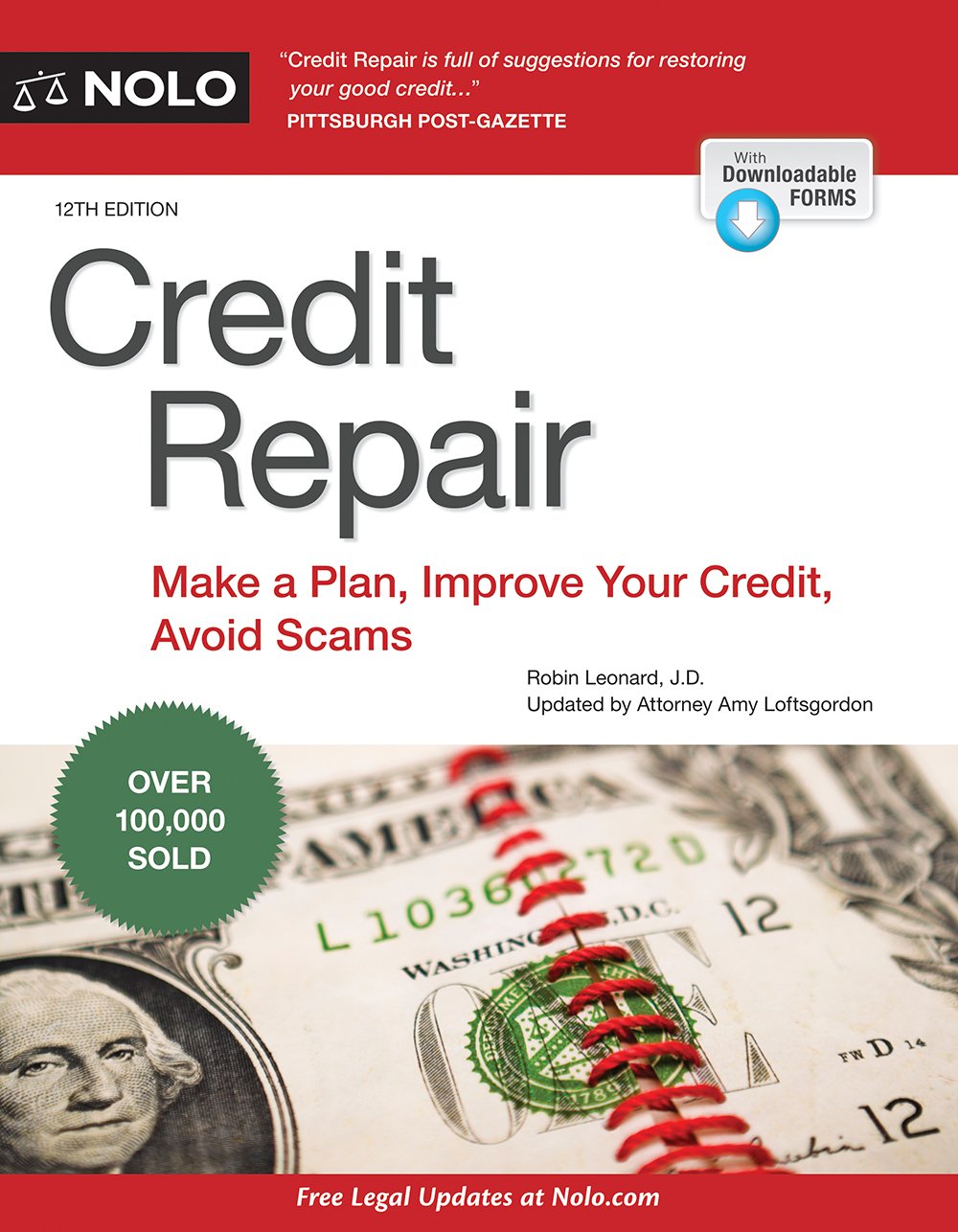 Credit Repair: Make a Plan, Improve Your Credit, Avoid Scams Twelfth Edition